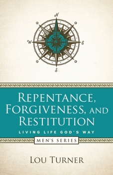 Paperback Repentance, Forgiveness, and Restitution Book