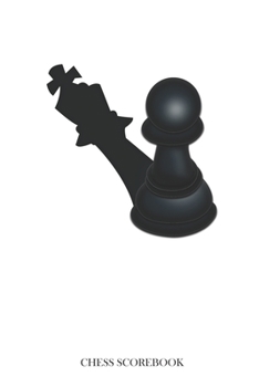 Paperback Chess Scorebook: Chess Scorebook with 100 Scorecards. Nice Chess Figure. Book