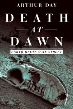 Death at Dawn: Lgbtq Meets Main Street