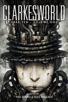 Paperback Clarkesworld Year Ten: Volume One Book