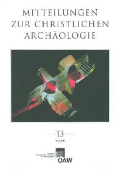 Paperback Mitteilungen Zur Christlichen Archaologie Band 13 [German] Book