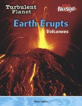Earth Erupts (Turbulent Planet)