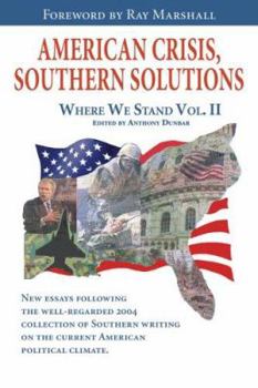 Hardcover American Crisis, Southern Solutions: From Where We Stand, Peril and Promise Book