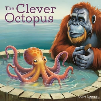 The Clever Octopus (Wise Old Orangutan)