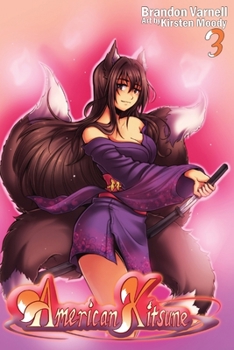 Paperback American Kitsune, Vol. 3 (Light Novel) Book