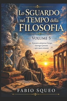 Paperback Lo sguardo nel tempo della filosofia: Volume 5 [Italian] Book