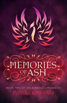 Memories of Ash - Book #2 of the Sunbolt Chronicles