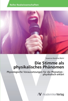 Paperback Die Stimme als physikalisches Phänomen [German] Book