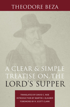 Hardcover A Clear and Simple Treatise on the Lord's Supper Book