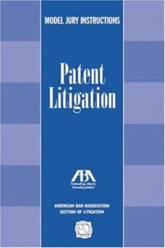 Paperback Patent Litigation: Model Jury Instructions Book