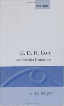Hardcover G.D.H. Cole & Socialist Democracy Book
