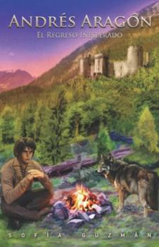 Paperback Andrés Aragón: El regreso inesperado [Spanish] Book