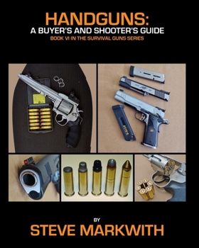 Paperback Handguns: A Buyer's and Shooter's Guide Book