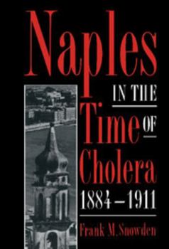 Hardcover Naples in the Time of Cholera, 1884 1911 Book