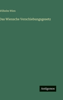 Das Wiensche Verschiebungsgesetz (German Edition)
