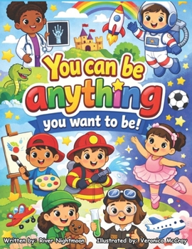 Paperback You Can Be Anything Book