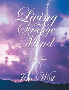 Paperback Living Within a Strange Mind: Volume Two Book
