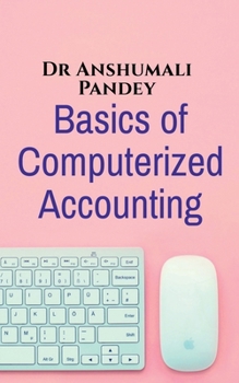 Paperback Basics of Computerized Accounting Book