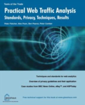 Paperback Practical Web Traffic Analysis: Standards, Privacy, Techniques, and Results Book