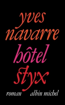 Paperback Hôtel Styx (French Edition) [French] Book