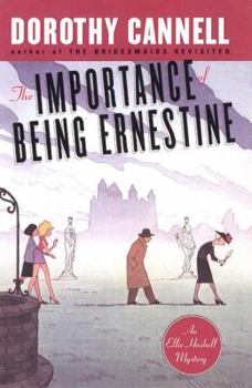 The Importance of Being Ernestine - Book #10 of the Ellie Haskell Mystery