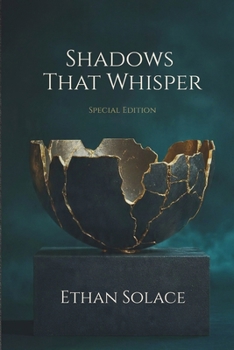 Shadows That Whisper - Special Edition