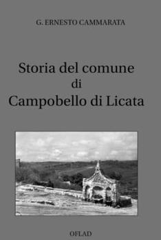 Paperback Storia del Comune di Campobello di Licata [Italian] Book