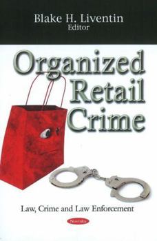 Organized Retail Crime