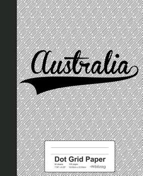 Paperback Dot Grid Paper: AUSTRALIA Notebook Book