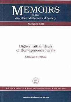Paperback Higher Initial Ideals of Homogeneous Ideals (Memoirs of the American Mathematical Society) Book