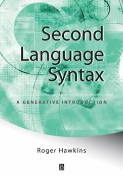 Paperback Second Language Syntax: A Generative Introduction Book