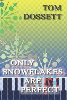 Paperback Only Snowflakes Are Perfect Book