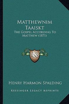 Matthewnim Taaiskt: The Gospel According To Matthew
