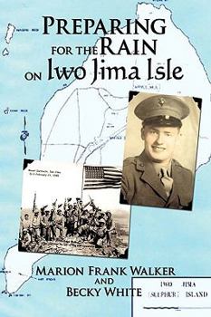 Paperback Preparing for the Rain on Iwo Jima Isle Book