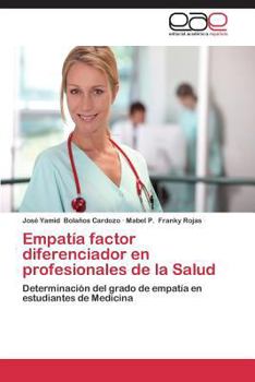 Paperback Empatía factor diferenciador en profesionales de la Salud [Spanish] Book