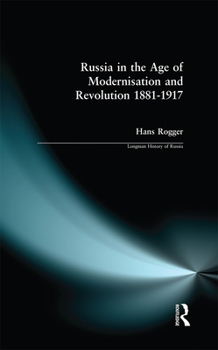 Paperback Russia in the Age of Modernisation and Revolution 1881 - 1917 Book