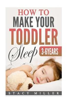 Paperback How To Make Your Toddler Sleep Book