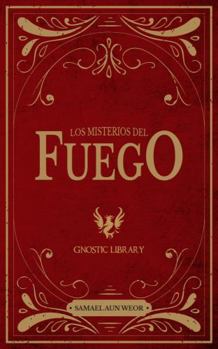 Paperback Los Misterios del Fuego (Spanish Edition) [Spanish] Book