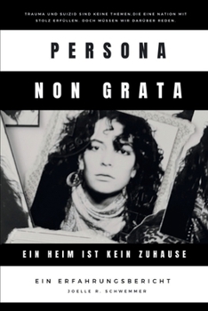 PERSONA NON GRATA: Ein Heim ist kein Zuhause (German Edition)