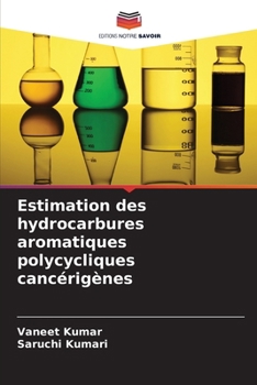 Paperback Estimation des hydrocarbures aromatiques polycycliques cancérigènes [French] Book