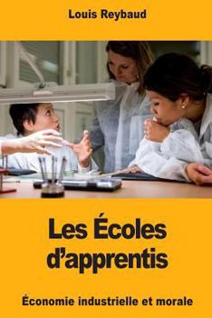 Paperback Les Écoles d'apprentis [French] Book