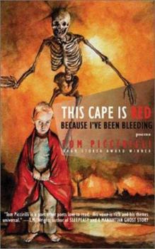 Paperback This Cape Is Red Because I've Been Bleeding Book