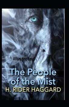 The People of the Mist Illustrated