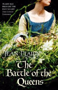 Battle of the Queens - Book #5 of the Plantagenet Saga