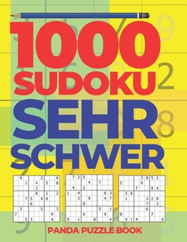 Paperback 1000 Sudoku Sehr Schwer: Logikspiele Für Erwachsene [German] Book