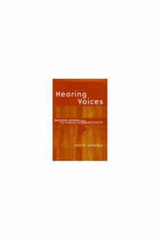 Hardcover Hearing Voices: Modern Drama and the Problem of Subjectivity (Theater: Theory/Text/Performance) Book