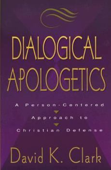 Paperback Dialogical Apologetics: A Person-Centered Approach to Christian Defense Book