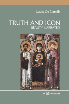 Paperback Truth and Icon: Beauty Narrated Book