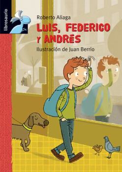 Hardcover Luis, Federico y Andres [Spanish] Book