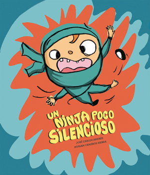 Hardcover Un Ninja Poco Silencioso [Spanish] Book